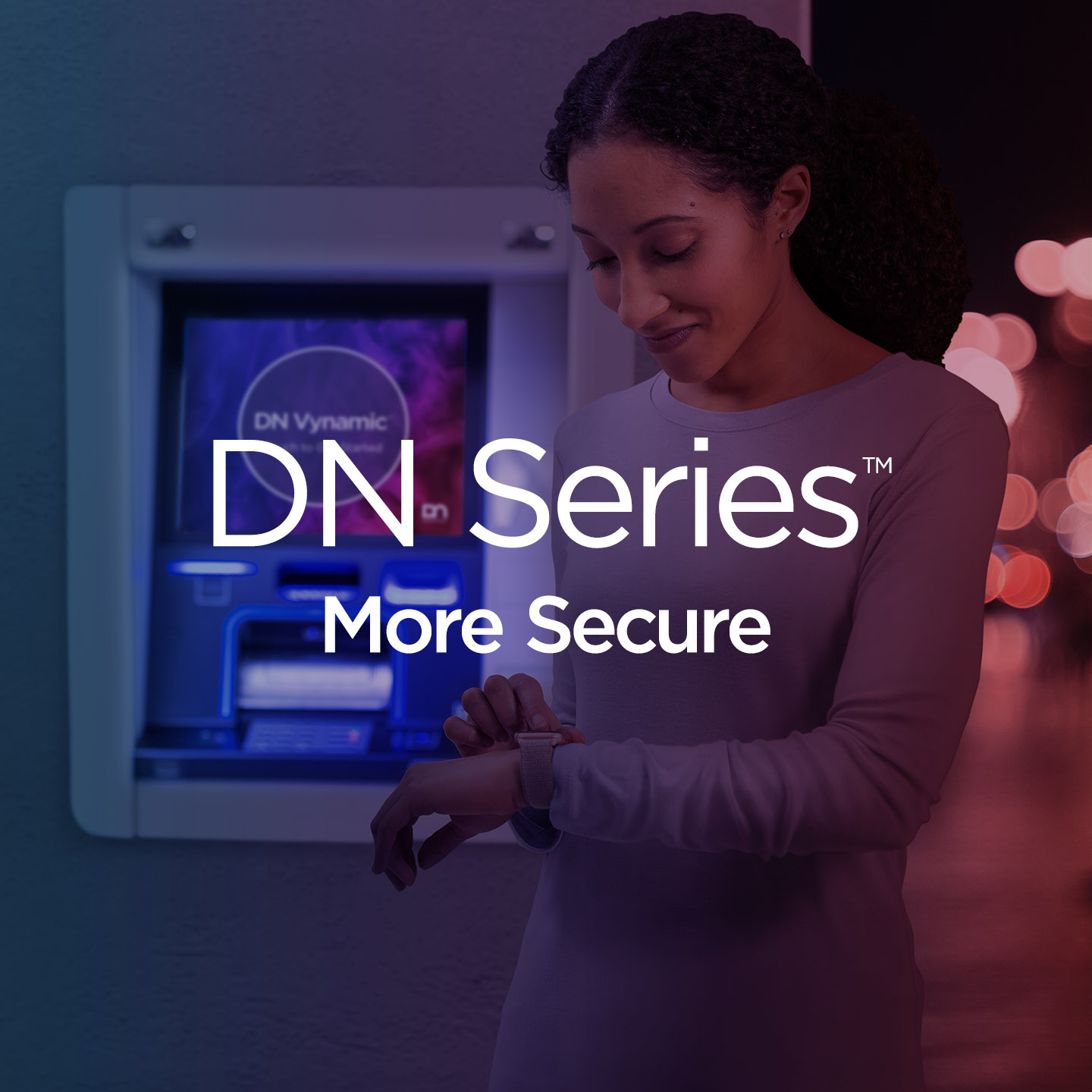 DN Series More Secure