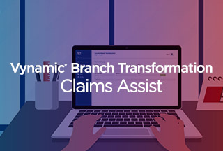Video: Transform the Dispute-Resolution Process with Vynamic Branch Transformation Claims Assist