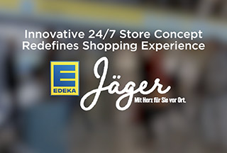 Video: EDEKA Jaeger Transforms 24/7 Shopping Through Self-Service