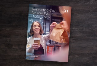 Whitepaper: Reinventing Cash for Your Future Digital Vision