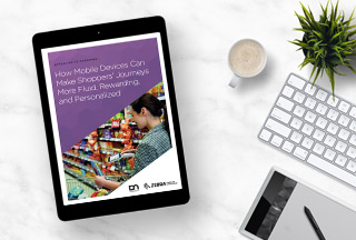 Whitepaper: How Mobile Devices Can Make Shoppers' Journeys More Fluid, Rewarding and Personalized